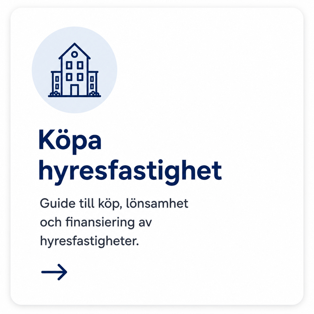 Köpa hyresfastighet – guide till köp, lönsamhet och finansiering